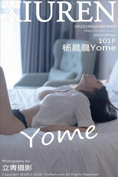 [Xiuren秀人网] 杨晨晨YomeNO.9064 期[101+1P/845MB]2024.08.23
