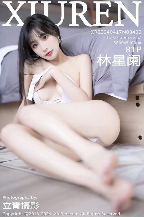 [Xiuren秀人网] 林星阑NO.8409 期[81+1P/608MB]2024.04.17