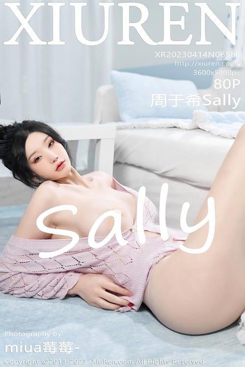 [Xiuren秀人网] 周于希SallyNO.6580 期[80+1P／702MB]2023.04.14