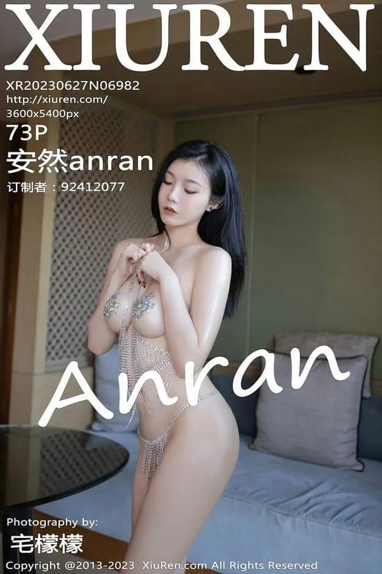 [Xiuren秀人网] 安然anranNO.6982 期[73+1P／634MB]2023.06.27