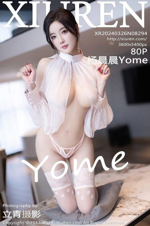 [Xiuren秀人网] 杨晨晨YomeNO.8294 期[80+1P/549MB]2024.03.26