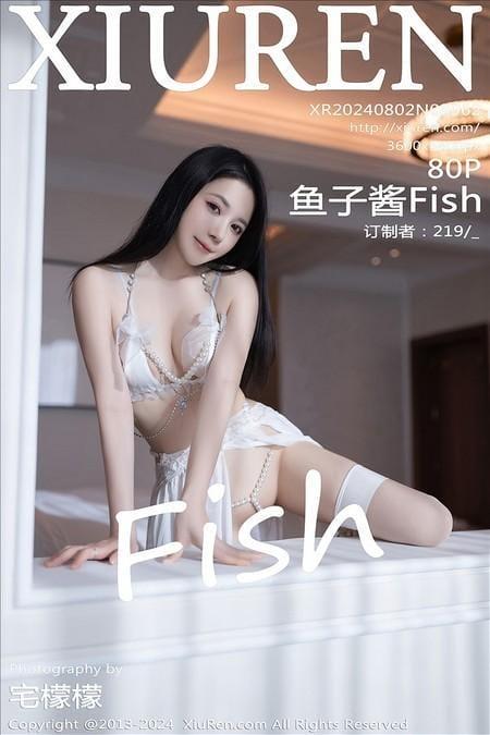 [Xiuren秀人网] 鱼子酱FishNO.8962 期[80+1P/634MB]2024.08.02