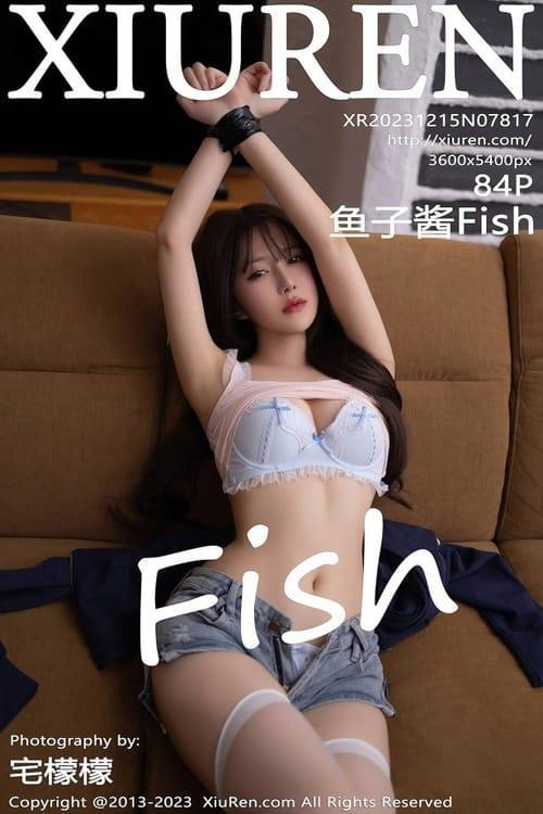 [Xiuren秀人网] 鱼子酱FishNO.7817 期[84+1P/753MB]2023.12.15
