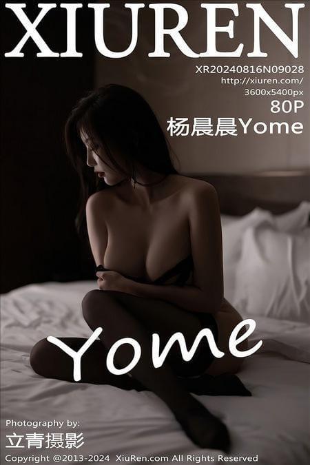 [Xiuren秀人网] 杨晨晨YomeNO.9028 期[80+1P/538MB]2024.08.16